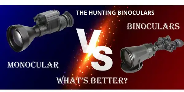 monocular vs binocular pros and cons