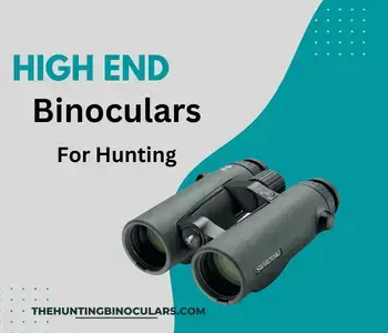 Best High End Binoculars