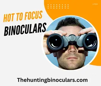 How to Focus Binoculars