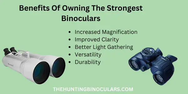 Benefits Of Owning The Strongest Binoculars