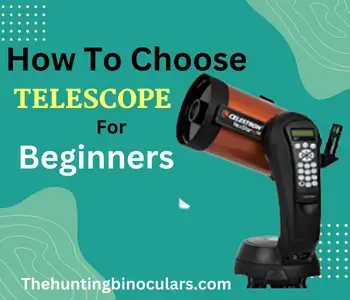 how to choose a telescope for beginners